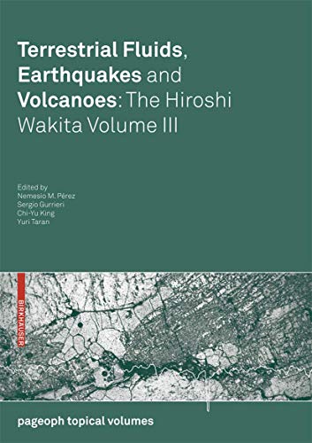 Stock image for Terrestrial Fluids, Earthquakes and Volcanoes for sale by Books Puddle