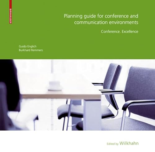 Planning Guide for Conference and Communication Environments: Conference. Excellence