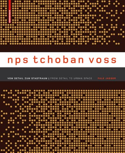 9783764387686: nps tchoban voss: Vom Detail zum Stadtraum / From Detail to Urban Space