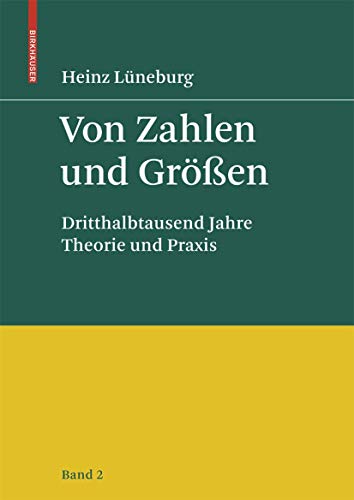9783764387785: Von Zahlen und Gren: Dritthalbtausend Jahre Theorie und Praxis - Band 2