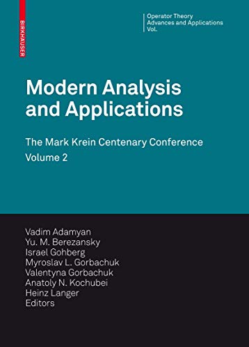 Imagen de archivo de Modern Analysis and Applications: The Mark Krein Centenary Conference - Volume 2: Differential Operators and Mechanics (Operator Theory: Advances and Applications, 191) a la venta por Ria Christie Collections