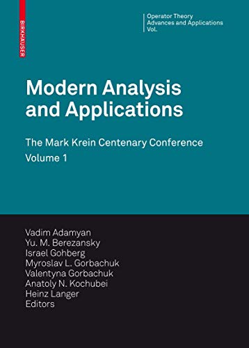 Stock image for Modern Analysis and Applications: The Mark Krein Centenary Conference (Operator Theory: Advances and Applications) for sale by Mispah books