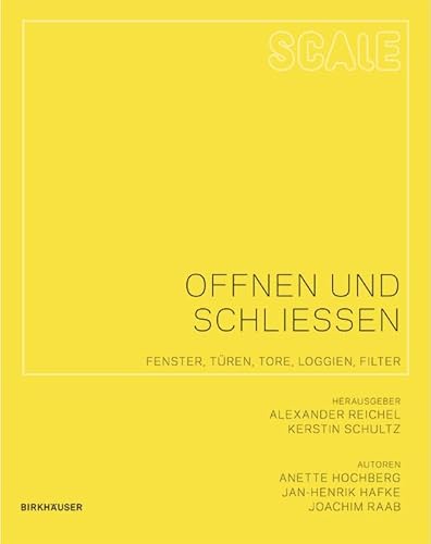 9783764399603: ffnen und Schliessen: Fenster, Tren, Tore, Loggien, Filter (Scale, 1)