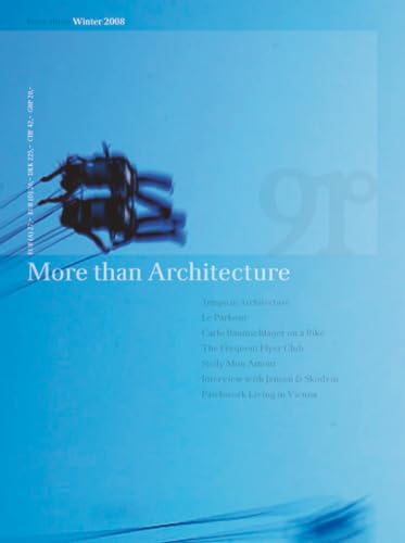 Beispielbild fr 91: More than Architecture. [Volume 3]. zum Verkauf von Kloof Booksellers & Scientia Verlag