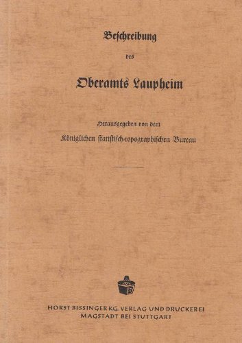 Beispielbild fr Beschreibung des Oberamts Laupheim (German Edition) zum Verkauf von Buchmarie