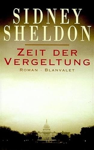 Zeit der Vergeltung. (9783764500450) by Sheldon, Sidney