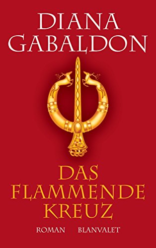 Beispielbild fr Highland-Saga: Das flammende Kreuz: Roman: BD 5 zum Verkauf von medimops