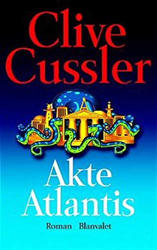 Akte Atlantis - Cussler, Clive und Oswald Olms