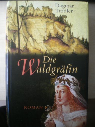 9783764501259: Die Waldgrfin.