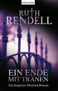 Ein Ende mit TrÃ¤nen (9783764502676) by Ruth Rendell