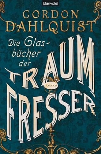 Die GlasbÃ¼cher der Traumfresser/Vict. Ed. (9783764502782) by [???]