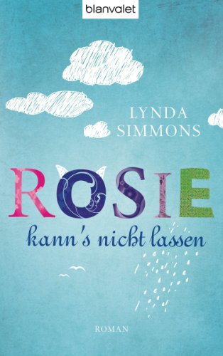 Rosie kann's nicht lassen Roman - Lynda, Simmons