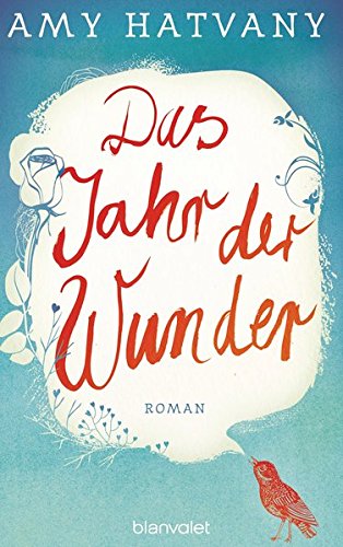 Stock image for Das Jahr der Wunder: Roman for sale by medimops