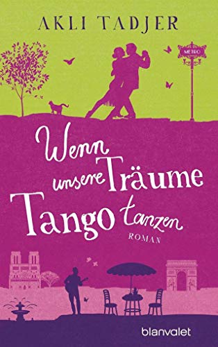 Stock image for Wenn unsere Trume Tango tanzen: Roman for sale by medimops