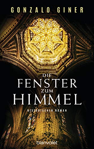 Imagen de archivo de Die Fenster zum Himmel: Historischer Roman a la venta por medimops