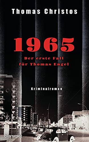 1965 - Der erste Fall für Thomas Engel: Kriminalroman - Christos, Thomas