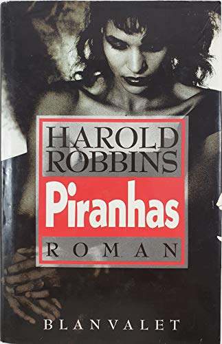 The Piranhas (9783764528140) by Harold Robbins