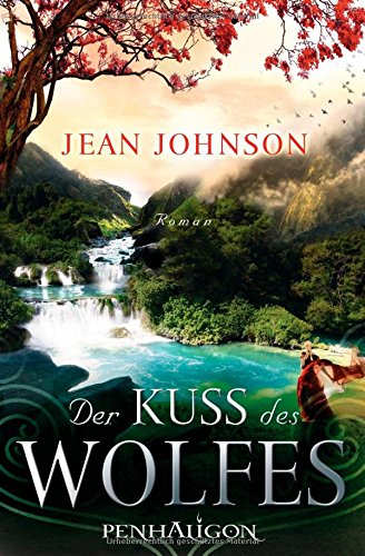 Der Kuss des Wolfes (9783764530303) by Jean Johnson
