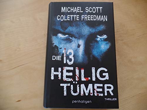 Stock image for Die 13 Heiligtmer: Thriller for sale by medimops