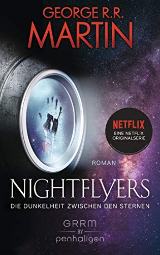 9783764532277: Nightflyers - Die Dunkelheit zwischen den Sternen: Roman
