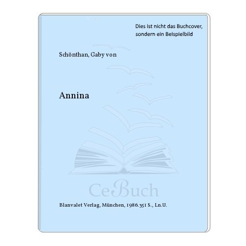 Stock image for Annina : Roman for sale by Harle-Buch, Kallbach