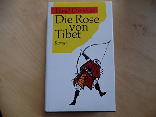 Stock image for Die Rose von Tibet for sale by Versandantiquariat Felix Mcke