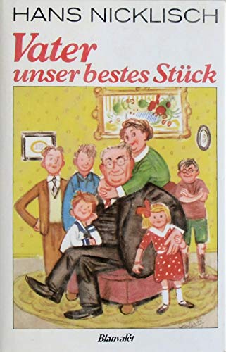 Vater unser bestes Stück - Hans, Nicklisch