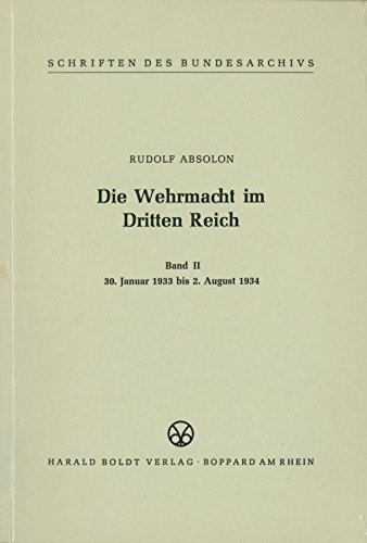 9783764615482: Die Wehrmacht im Dritten Reich. Band 2: 30. Januar 1933 - 2 August 1934.