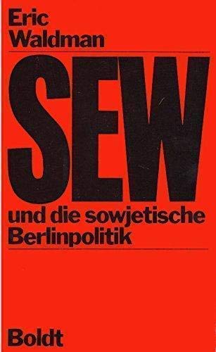 Imagen de archivo de Die Sozialistische Einheitspartei Westberlins und a la venta por Bcherpanorama Zwickau- Planitz