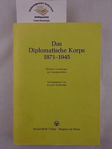 Beispielbild fr Das Diplomatische Korps 1871-1945, Bd 16 zum Verkauf von medimops