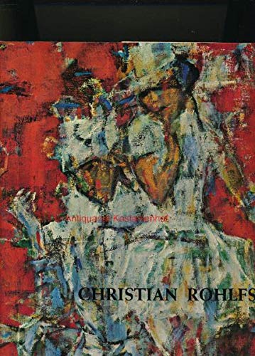 Christian Rohlfs: Oeuvre-Katalog d. GemaÌˆlde (German Edition) (9783764703066) by Rohlfs, Christian