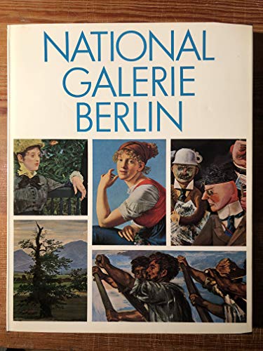 Die Nationalgalerie Berlin (German Edition) (9783764703134) by Nationalgalerie (Germany : West)