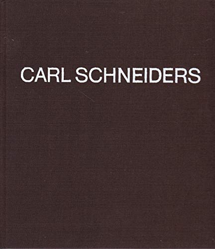 Imagen de archivo de Carl Schneiders. Leben und Werk a la venta por medimops