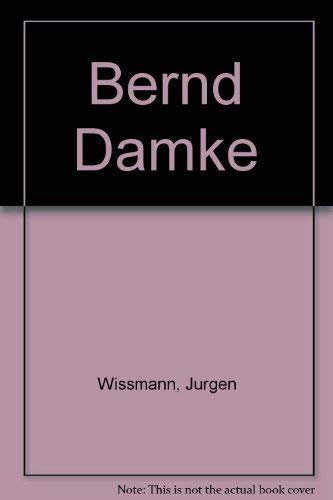 Damke. Hrsg. von Jürgen Wißmann