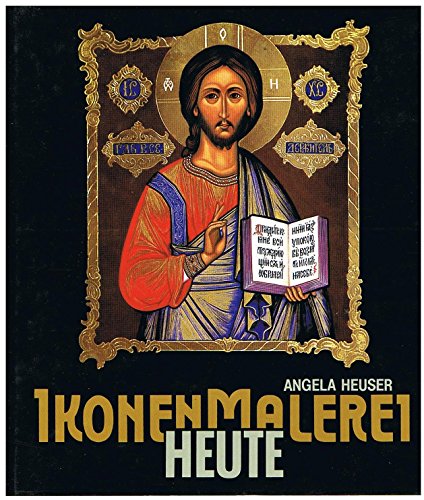9783764703929: Ikonenmalerei heute Mit einem Geleitwort von Bischof Longin