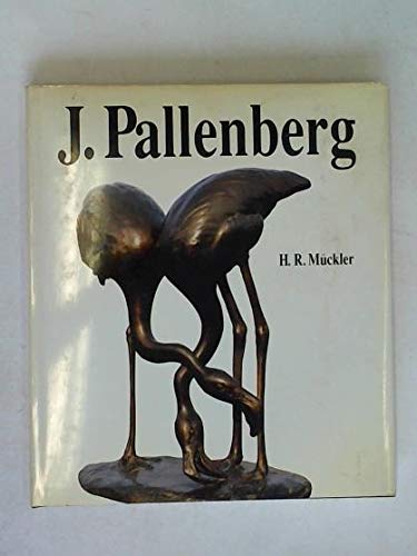 Josef Pallenberg, 1882-1946: Sein Leben, seine Kunst, seine Tiere (German Edition) - Mückler, H. Ru