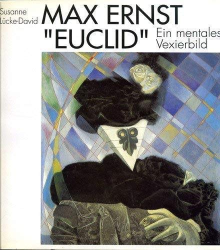 9783764704377: Max Ernst "Euclid": Ein mentales Vexierbild
