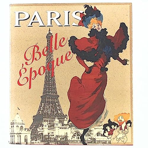 PARIS - BELLE EPOQUE. 1880-1914.