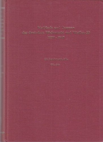 Verbände und Truppen der deutschen Wehrmacht und Waffen-SS im Zweiten Weltkrieg 1939 - 1945, Zwölfter Band: Die Landstreitkräfte 631-800 - Georg Tessin