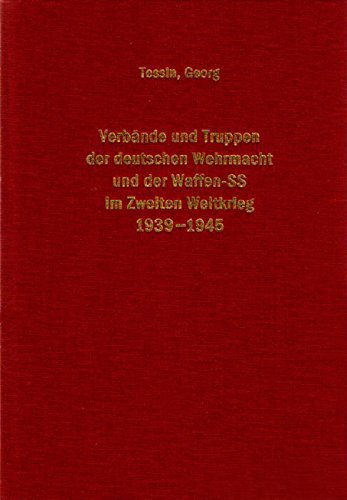 9783764811815: Verbnde und Truppen der deutschen Wehrmacht und Waffen-SS im Zweiten Weltkrieg 1939-1945 / Landstreitkrfte Nr. 501-630