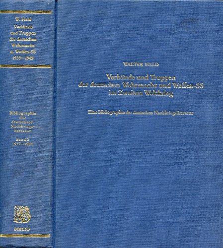 Verbände und Truppen der deutschen Wehrmacht und Waffen - SS im Zweiten Weltkrieg 1939 - 1945 - Held Werner