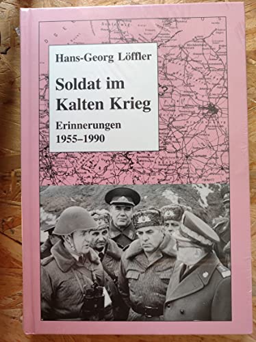 9783764817244: Soldat im Kalten Krieg: Erinnerungen 1955-1990 (Livre en allemand)