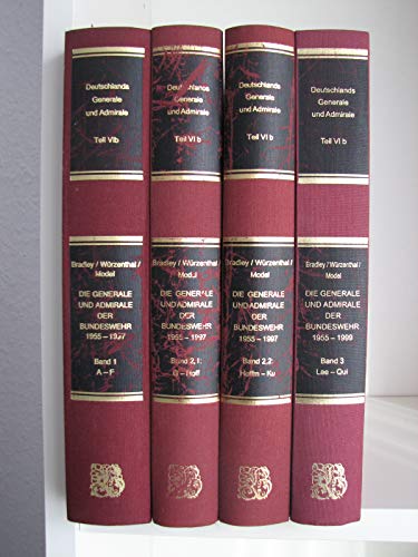 Die Generale und Admirale der Bundeswehr 1955 - 1997 - die militärischen Werdegänge - - Bradley Dermot / Würzenthal Heinz - Peter / Model Hansgeorg