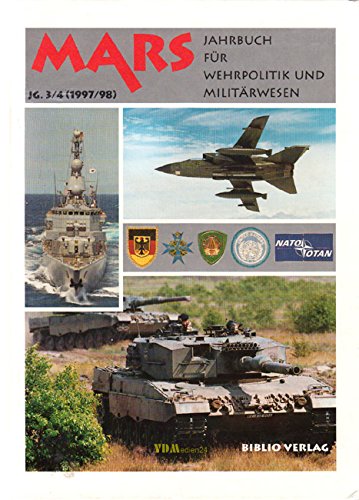 Beispielbild fr Mars Jahrbuch fr Wehrpolitik und Militrwesen Jahrgang 3/4 1997/1998 zum Verkauf von Bernhard Kiewel Rare Books