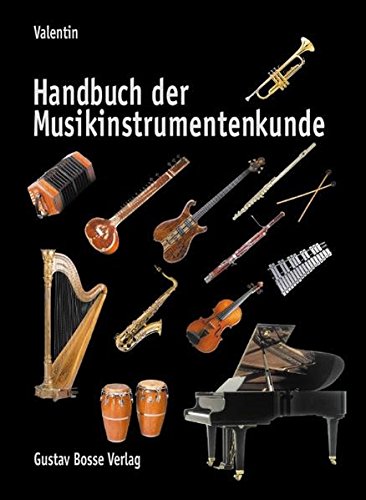 Stock image for Handbuch der Musikinstrumentenkunde (Bosse Musik Paperback) (German Edition) for sale by HPB-Red