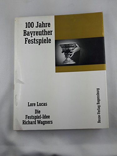 Stock image for Die Festspielidee Richard Wagners for sale by KUNSTHAUS-STUTTGART