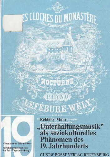 Beispielbild fr Unterhaltungsmusik als soziokulturelles Phnomen des 19. Jahrhunderts zum Verkauf von medimops