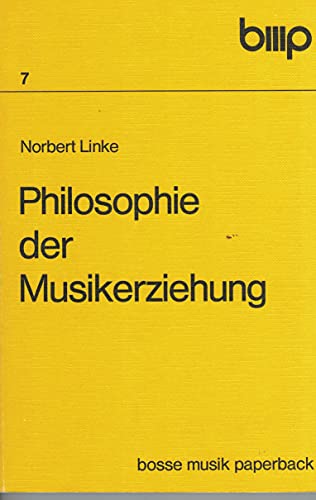 Stock image for Philosophie der Musikerziehung for sale by Sammlerantiquariat