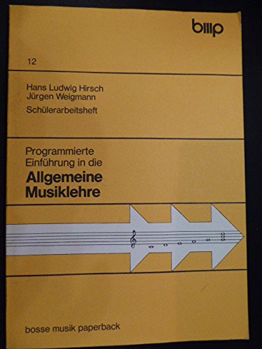 Beispielbild fr Programmierte Einfhrung in die Allgemeine Musiklehre. Schlerarbeitsheft. bIIIp. Bosse Musik Paperback. Softcover zum Verkauf von Deichkieker Bcherkiste