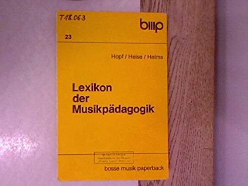9783764922474: Lexikon der Musikpdagogik (Bosse Musikpaperback)